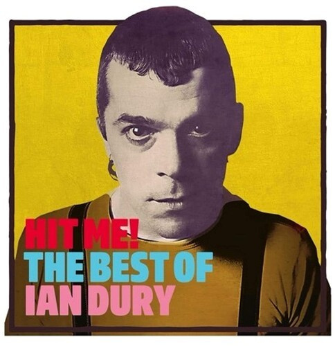 Ian Dury - Hit Me! The Best Of
