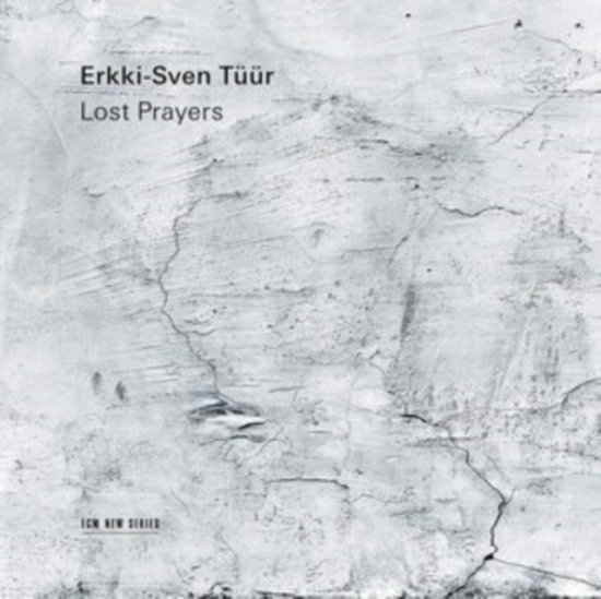 Tüür Erkki-Sven - Lost Prayers