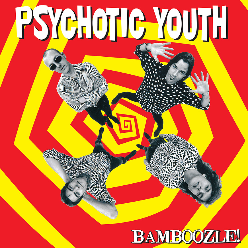 Psychotic Youth - Bamboozle (Red Vinyl LP)