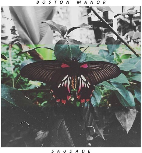 Boston Manor - Saudade