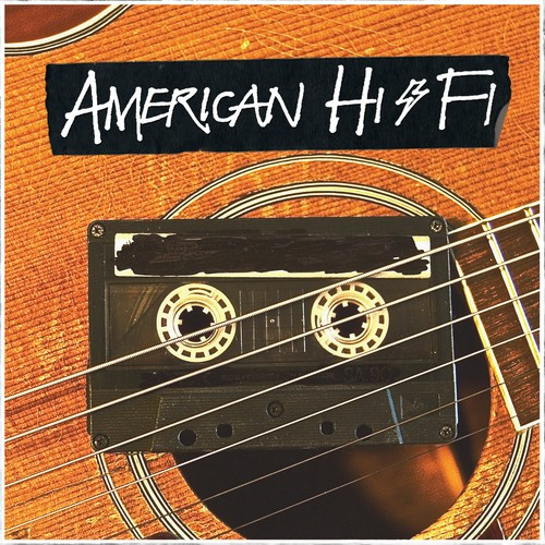 American Hi Fi - American Hi Fi Acoustic