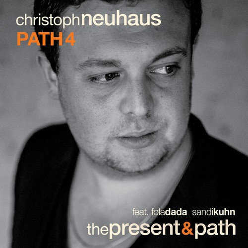 Neuhaus Christoph -Path 4- - Present & Path