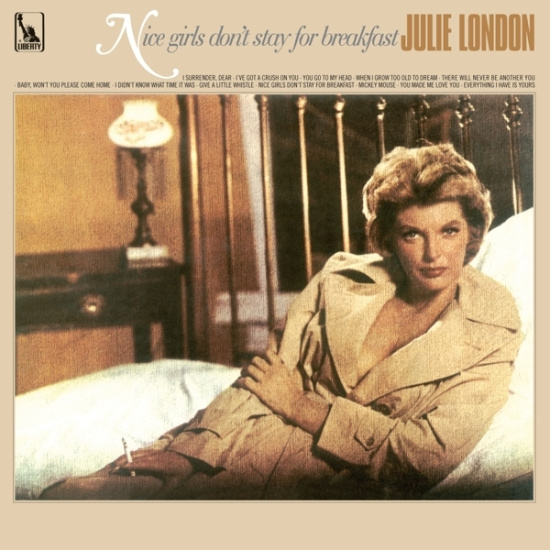 Julie London - Nice Girls Don't Stay For Breakfast