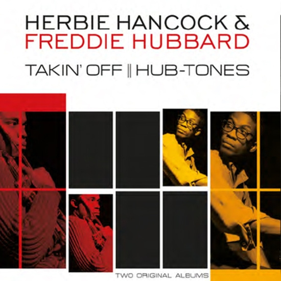 Hancock Herbie & Freddie Hubbard - Takin' Off/Hub-Tones