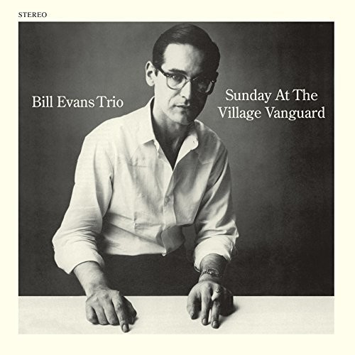 The Bill Evans Trio - Sunday At The Village Vanguard
