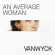 VanWyck - An Average Woman VanWyck - An Average Woman