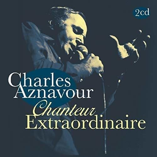 Aznavour Charles - Chanteur Extraordinaire