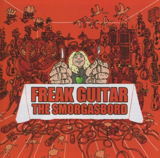 Mattias Eklundh - Freak Guitar - Smorgasbord