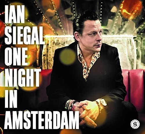 Siegal Ian - One Night In Amsterdam