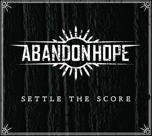 Abandonhope - Settle The Score