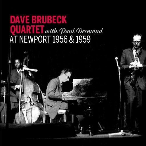 The Dave Brubeck Quartet - At Newport 1956 & 1959