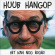 Huub Hangop - Het Kan Nog Erger Huub Hangop - Het Kan Nog Erger
