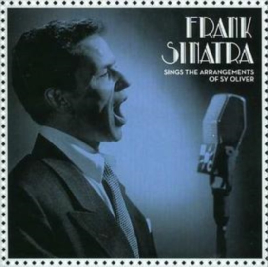 Sinatra Frank - Sings The Arrangements Of Sy Oliver
