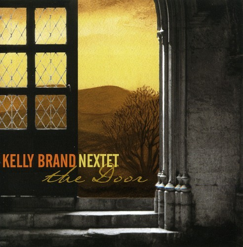 Brand Kelly -Nextet- - Door