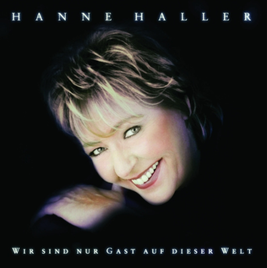 Haller Hanne - Wir Sind Nur Gast Auf Dieser Welt