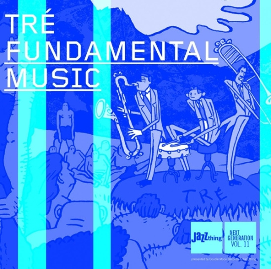 Tre - Fundamental Music