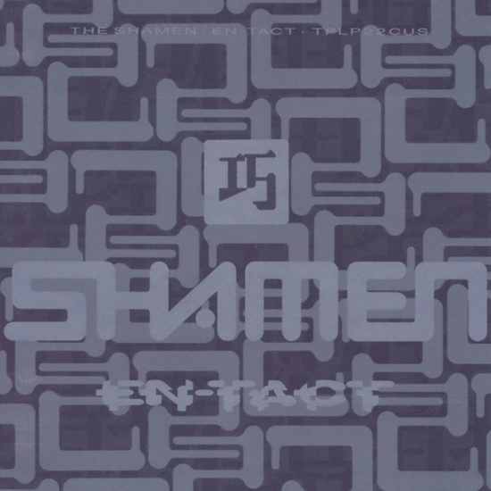 Shamen - En-Tact