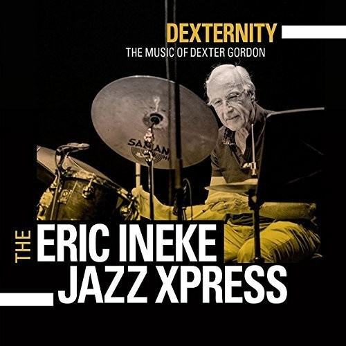 Ineke Eric -Jazzxpress- - Dexternity