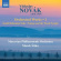 Novak Vitezslav - Orchestral Works, Vol. 1 Novak Vitezslav - Orchestral Works, Vol. 1