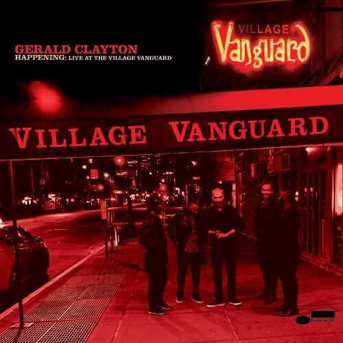 Gerald Clayton - Happening: Live At the Village Vanguard