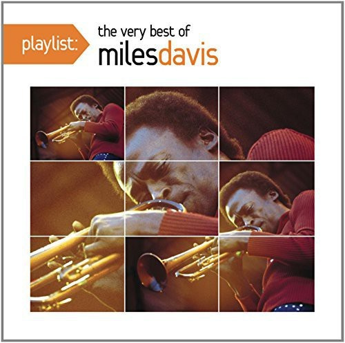 Miles Davis - Playlist: The Very Best Of Miles Davis