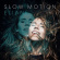 Eliane - Slow Motion Eliane - Slow Motion