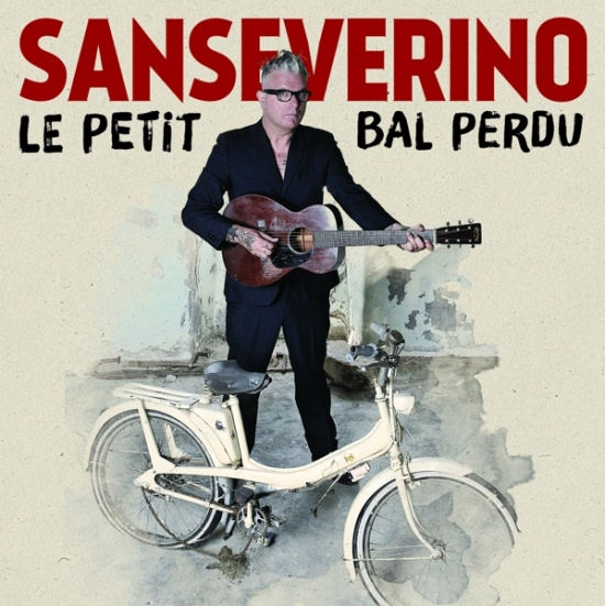 Sanseverino - Le Petit Bal Perdu