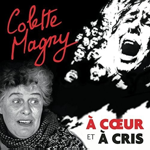 Magny Colette - À Coeur Et À Cris
