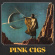 Pink Cigs - Pink Cigs (Black Vinyl) Pink Cigs - Pink Cigs (Black Vinyl)