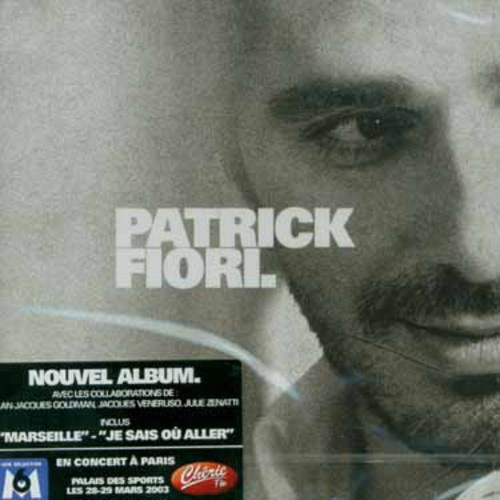 Fiori Patrick - Patrick Fiori.