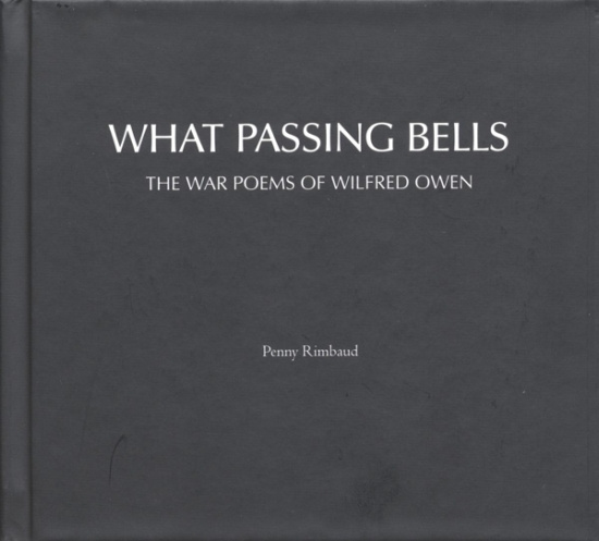 Penny Rimbaud - What Passing Bells: The War Poems Of Wilfred Owen