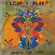 Flesh & Blood - Blues For Daze Flesh & Blood - Blues For Daze