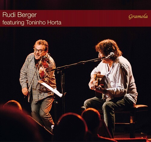 Rudi Berger Toninho Horta - Rudi Berger Feat. Tonino Horta