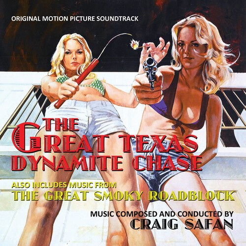 Craig Safan - Great Texas Dynamite Chase: Origina