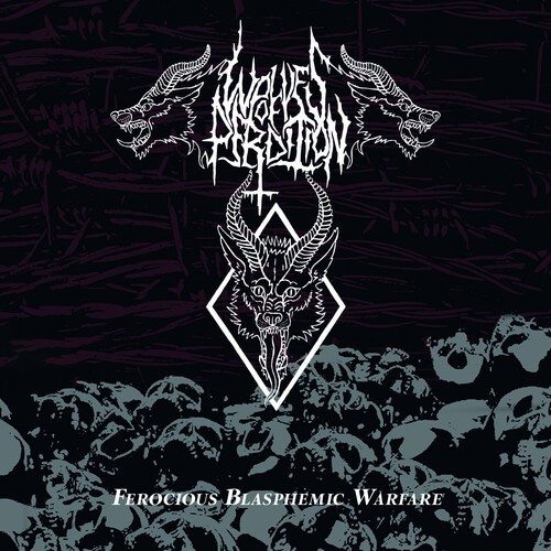Wolves Of Prediction - Ferocious Blasphemic Warfare