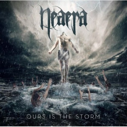 Neaera - Ours Is The Storm - 2Cd