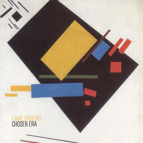Lame Drivers - Chosen Era