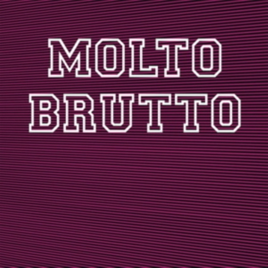 Brutto Molto - Ii