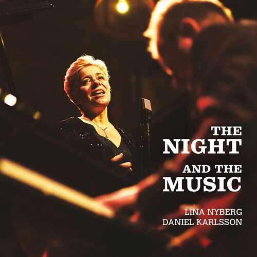 Lina Nyberg & Daniel Karlsson - The Night And The Music