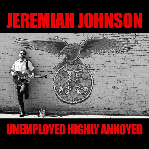 Johnson Jeremiah - Unemployed Highly Annoyed