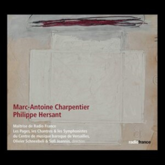 Charpentier Marc-Antoine Hersant - Charpentier: Messe À Quatre Chœurs