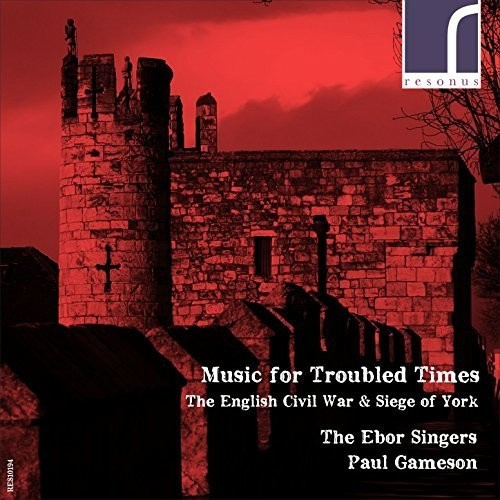 The Ebor Singers Gameson Paul - Music For Troubled Times: The Engli