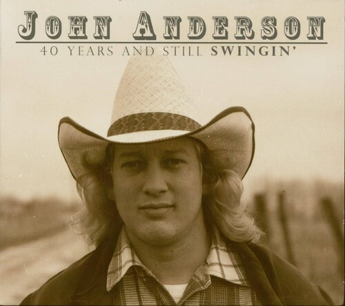 Anderson John - 40 Years & Still Swingin' (2Cd)
