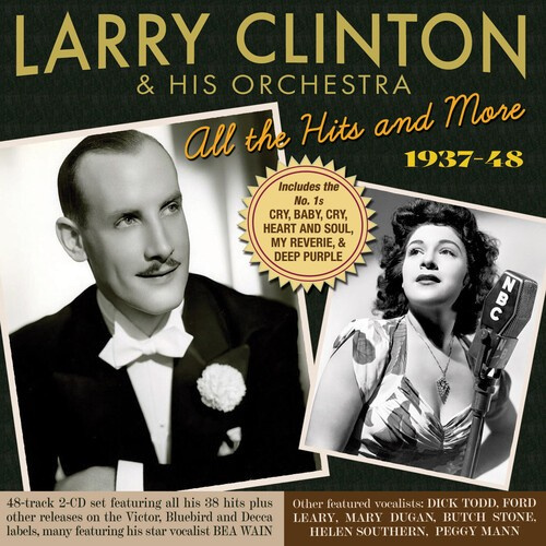 Larry Clinton And His Orchestra - All The Hits And More 1937-48
