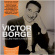 Borge Victor - Victor Borge Collection 1945-55 Borge Victor - Victor Borge Collection 1945-55