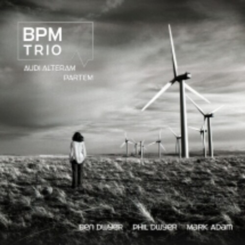 Bpm Trio - Audi Alteram Partem