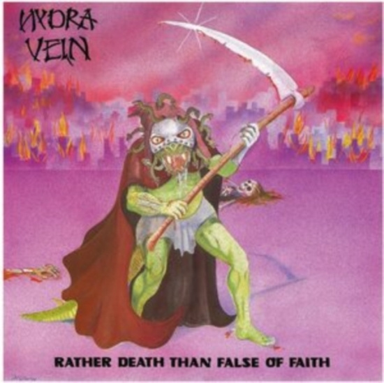 Hydra Vein - Rather Death Than False Of Faith (P