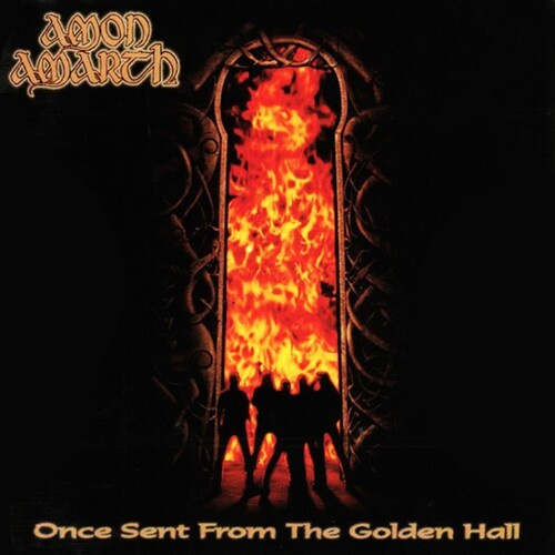 Amon Amarth - Once Sent From The Golden Hall (Bla