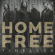 Home Free - Timeless Home Free - Timeless