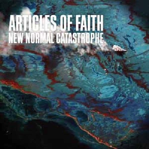 Articles Of Faith - New Normal Catastrophe